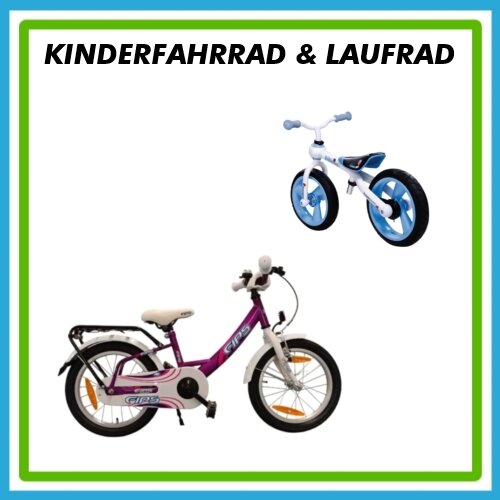 Kinderfahrrad & Laufrad
