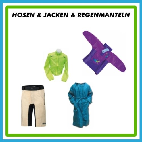 Hosen & Jacken & Regenmanteln